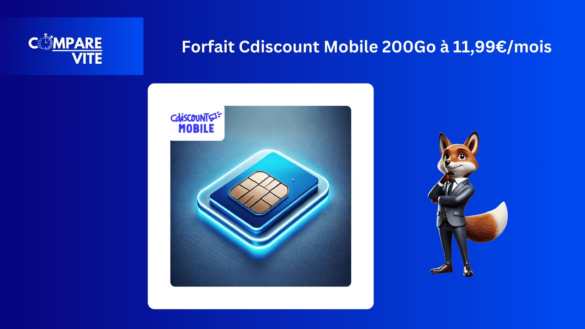 Forfait Cdiscount Mobile 200Go 5G à 11,99€/mois : La Puissance de la 5G Sans Engagement !