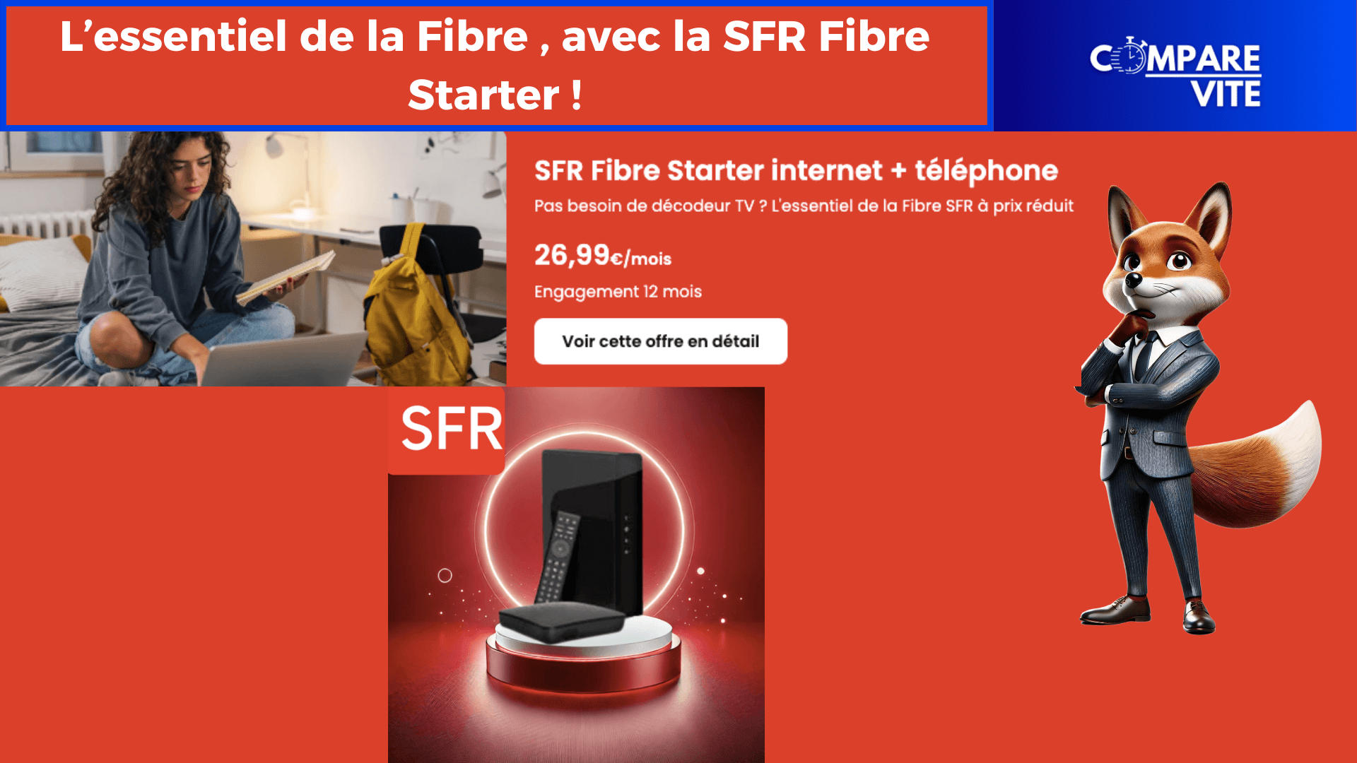 SFR Fibre Starter Internet + Téléphone : l’essentiel de la fibre à petit prix