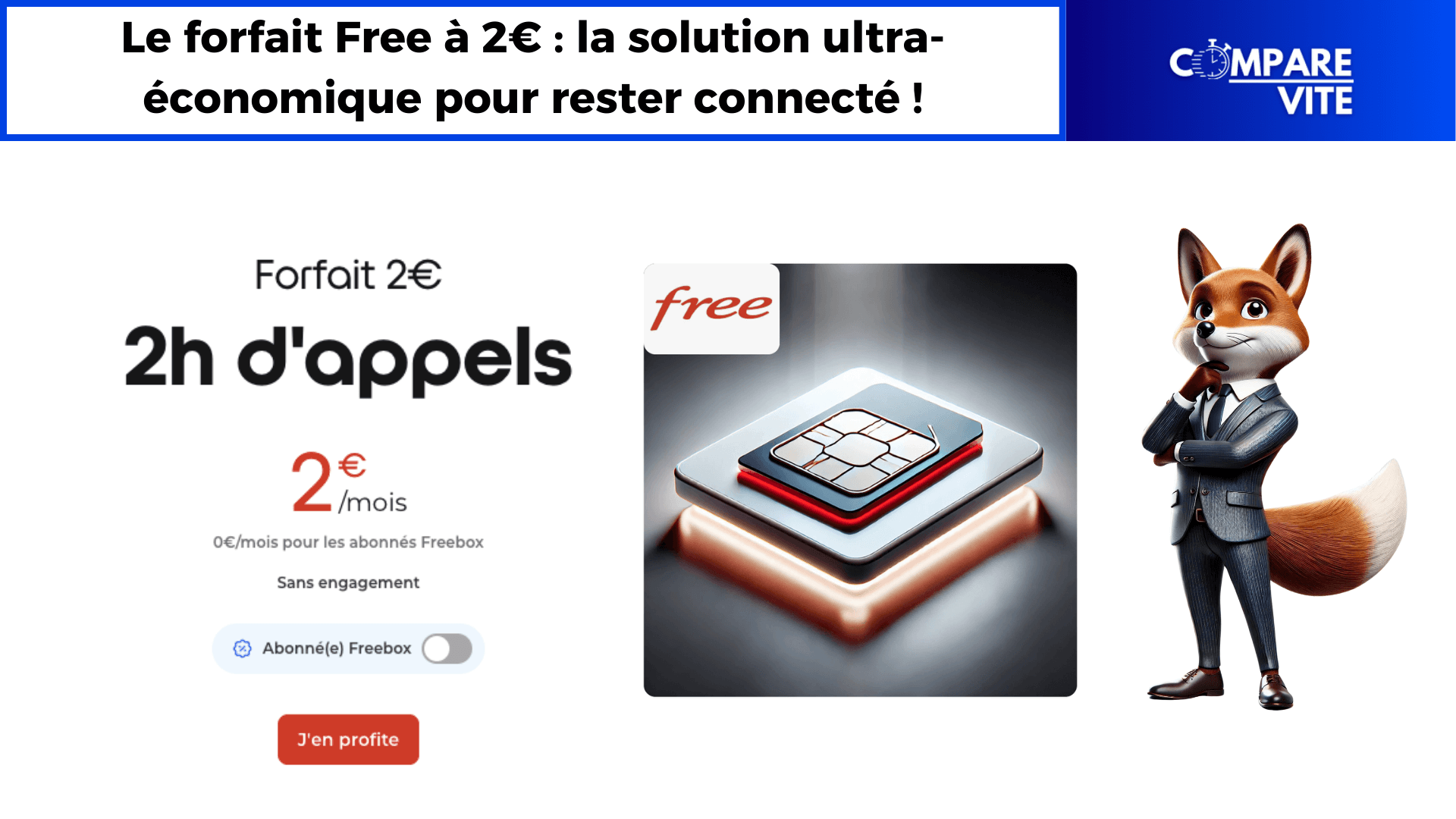 Le forfait Free à 2€ : la solution ultra-économique pour rester connecté